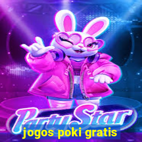 jogos poki gratis